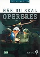Når du skal opereres