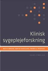 Klinisk sygeplejeforskning af Britta Hørdam