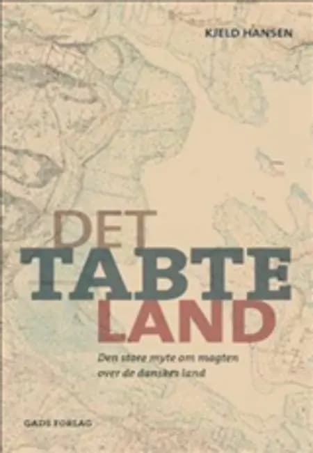 Det tabte land af Kjeld Hansen