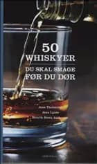 50 whiskyer du skal smage før du dør