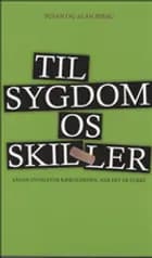 Til sygdom os skiller