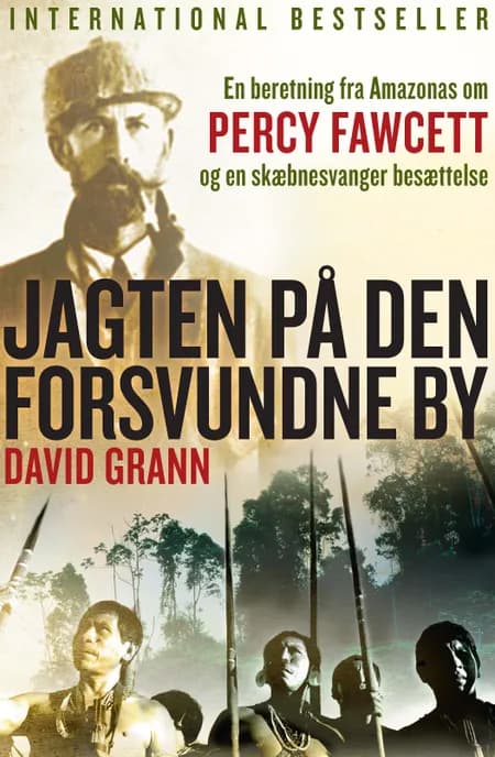 Jagten på den forsvundne by af David Grann