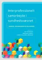 Interprofessionelt samarbejde i sundhedsvæsnet