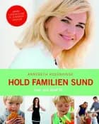 Hold familien sund