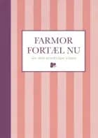 Farmor, fortæl nu - stribet