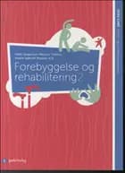 Forebyggelse og rehabilitering 2