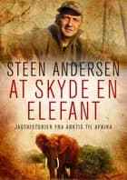 At skyde en elefant
