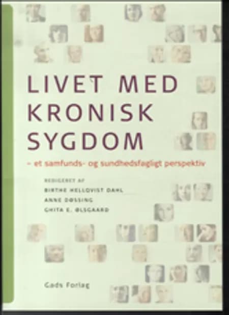 Livet med kronisk sygdom af Birthe Hellqvist Dahl