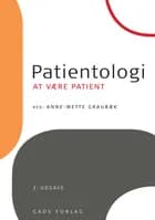 Patientologi af Sanne Angel, Anne-Mette Graubæk og Pia Dreyer