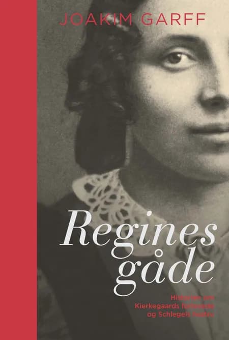 Regines gåde af Joakim Garff
