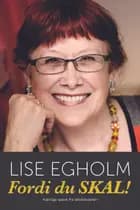 Fordi du skal af Lise W. Egholm og Anette Vestergaard