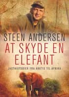 At skyde en elefant