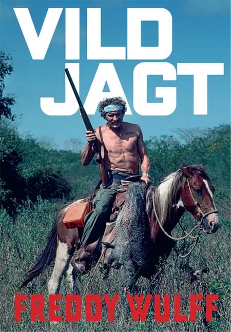 Vild jagt af Freddy Wulff