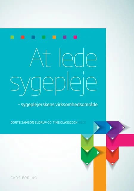 At lede sygepleje af Dorte Samson Eldrup