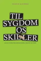 Til sygdom os skiller