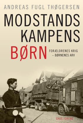 Modstandskampens børn af Andreas Fugl Thøgersen