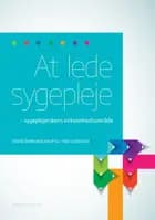At lede sygepleje af Dorte Samson Eldrup, Tine Glasscock og Leni Abrahamsen