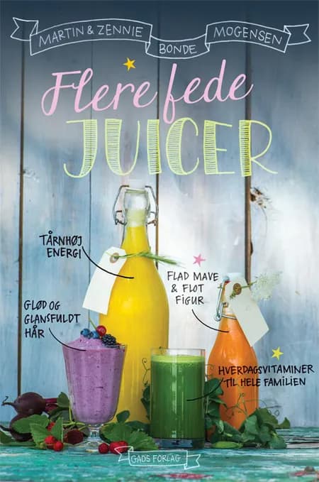 Flere fede juicer af Zennie Bonde Mogensen