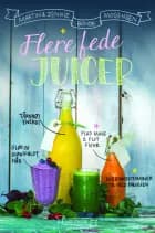 Flere fede juicer af Martin Bonde Mogensen og Zennie Bonde Mogensen
