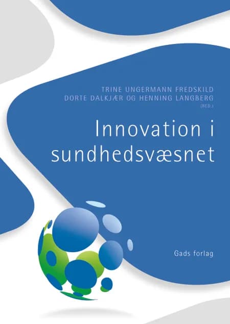 Innovation i sundhedsvæsnet af Red. Dorte Dalkjær