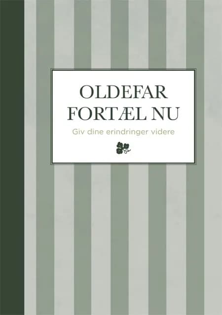 Oldefar fortæl nu - stribet 
