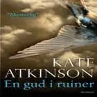 En gud i ruiner af Kate Atkinson