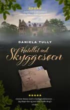 Hotellet ved Skyggesøen