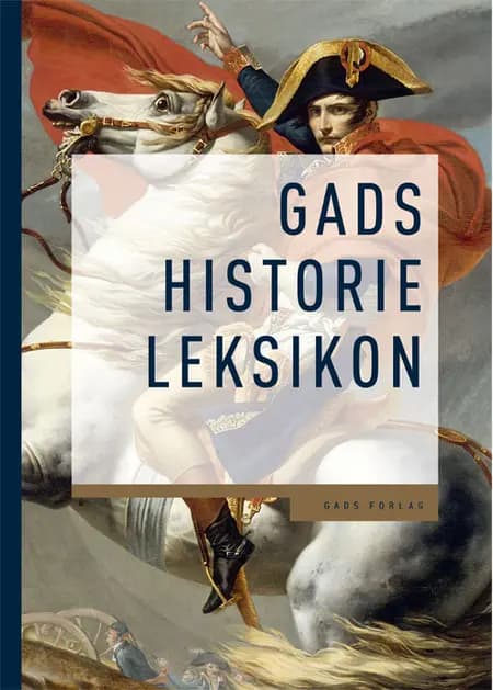 Gads Historieleksikon af Tønnes Bekker-Nielsen