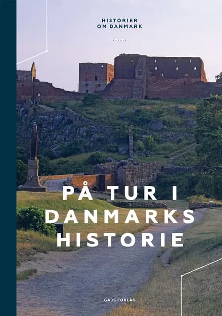 På tur i Danmarks historie af Søren Olsen