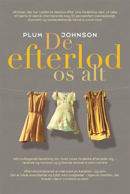 De efterlod os alt af Plum Johnson