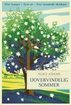 Uovervindelig sommer af Alice Adams