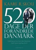 520 dage der forandrede Danmark