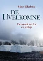 De uvelkomne af Stine Ellerbæk