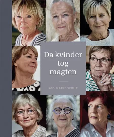 Da kvinder tog magten af Søs Marie Serup