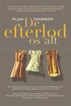 De efterlod os alt af Plum Johnson