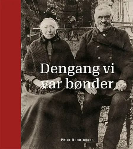 Dengang vi var bønder af Peter Henningsen