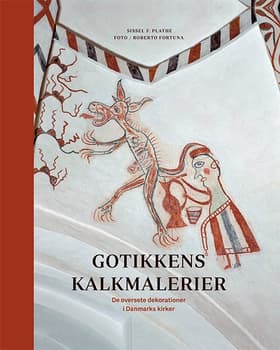 Gotikkens kalkmalerier af Sissel F. Plathe