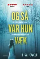 Og så var hun væk, PB