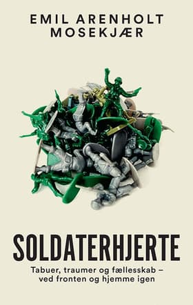 Soldaterhjerte af Emil Arenholt Mosekjær