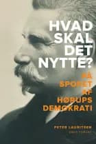 Hvad skal det nytte?