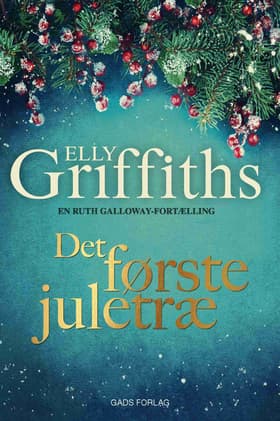 Det første juletræ af Elly Griffiths