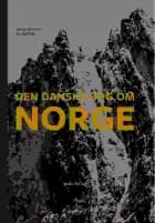 Den danske bog om Norge af Kristoffer Flakstad