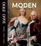 Moden i Danmark gennem 400 år af Mikkel Venborg Pedersen
