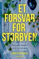 Et forsvar for storbyen