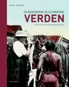 Da danskerne ville omvende Verden