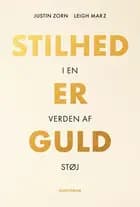 Stilhed er guld