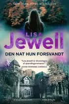 Den nat hun forsvandt af Lisa Jewell