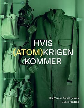 Hvis (atom)krigen kommer af Bodil Frandsen