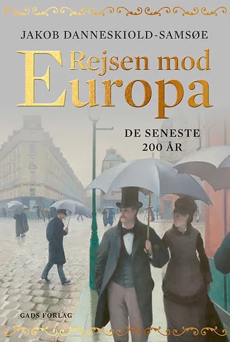 Rejsen mod Europa - de seneste 200 år af Jakob Danneskiold-Samsøe