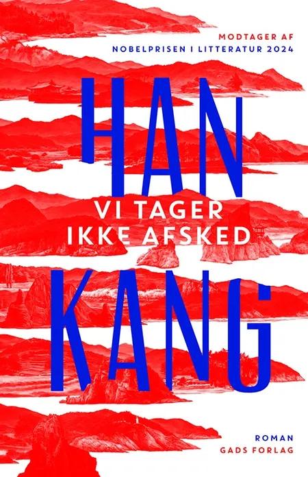 Vi tager ikke afsked af Han Kang